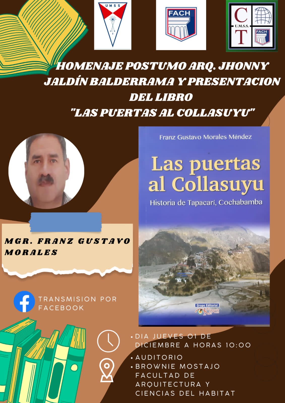 HOMENAJE PÓSTUMO ARQ. JHONNY JALDiN BALDERRAMA Y PRESENTACIÓN DEL LIBRO»LAS PUERTAS AL COLLASUYU»