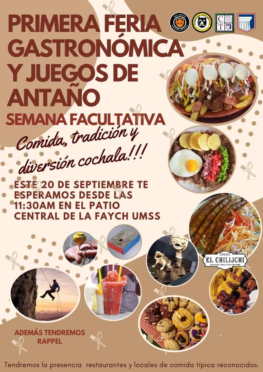 PRIMERA FERIA GASTRONÓMICA Y JUEGOS DE ANTAÑO SEMANA FACULTATIVA